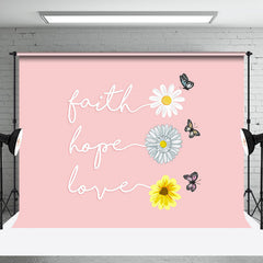 Aperturee - Pink Floral Faith Hope Love Positive Slogan Backdrop