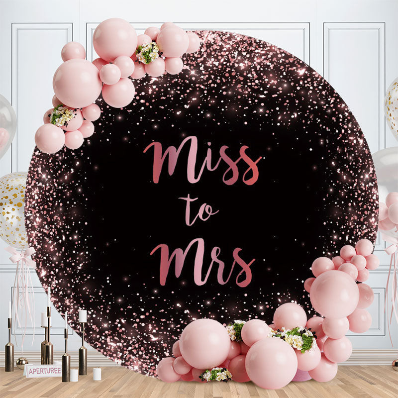 Aperturee - Pink Glitter Round Miss To Mrs Wedding Backdrop