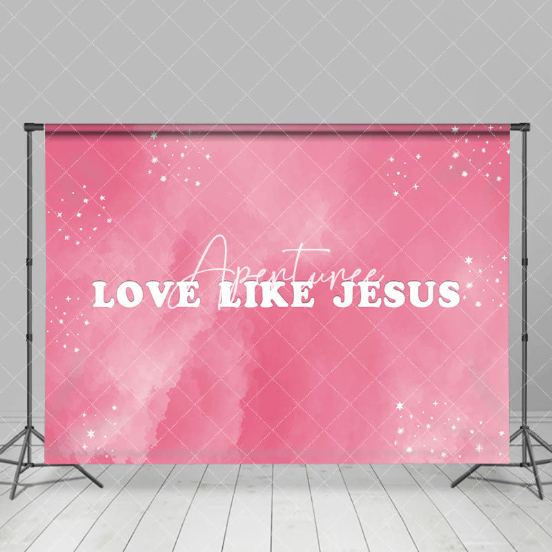 Aperturee - Pink Stars Christianity Love Like Jesus Backdrop