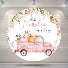 Aperturee Pink Truck Little Pumpkin Round Baby Shower Backdrop