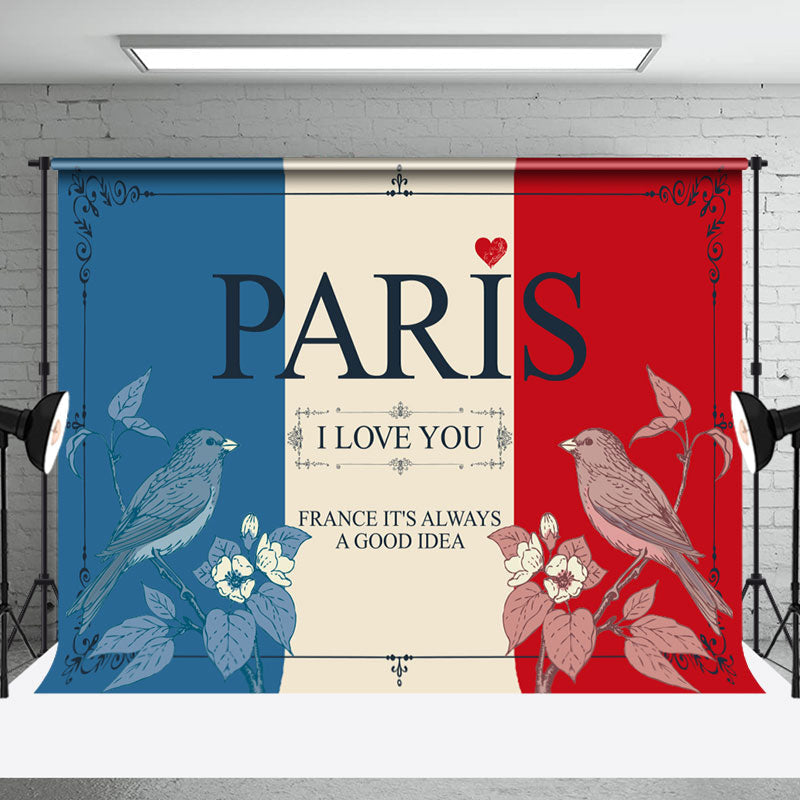 Aperturee - Postcard French Flag Bird I Love You Paris Backdrop