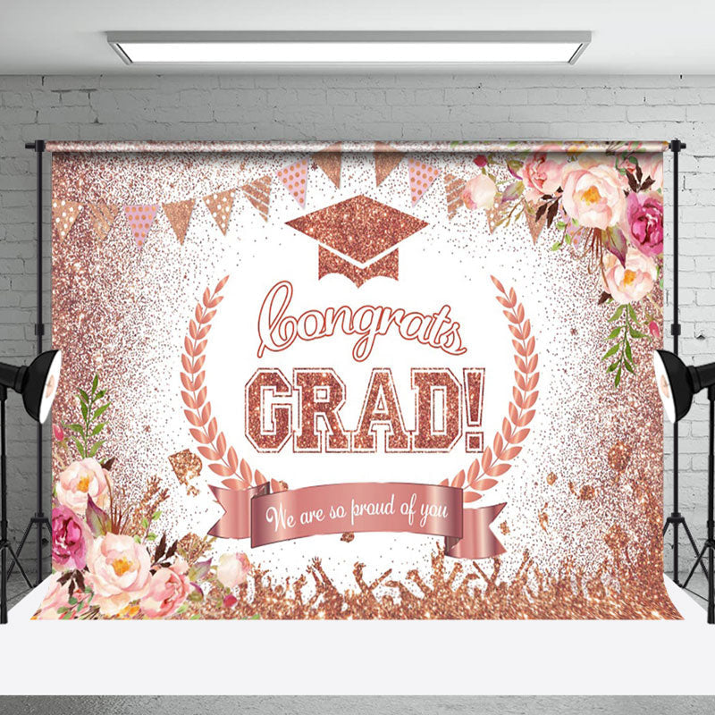 Aperturee - Proud of You Rose Gold Glitter Floral Grad Backdrop