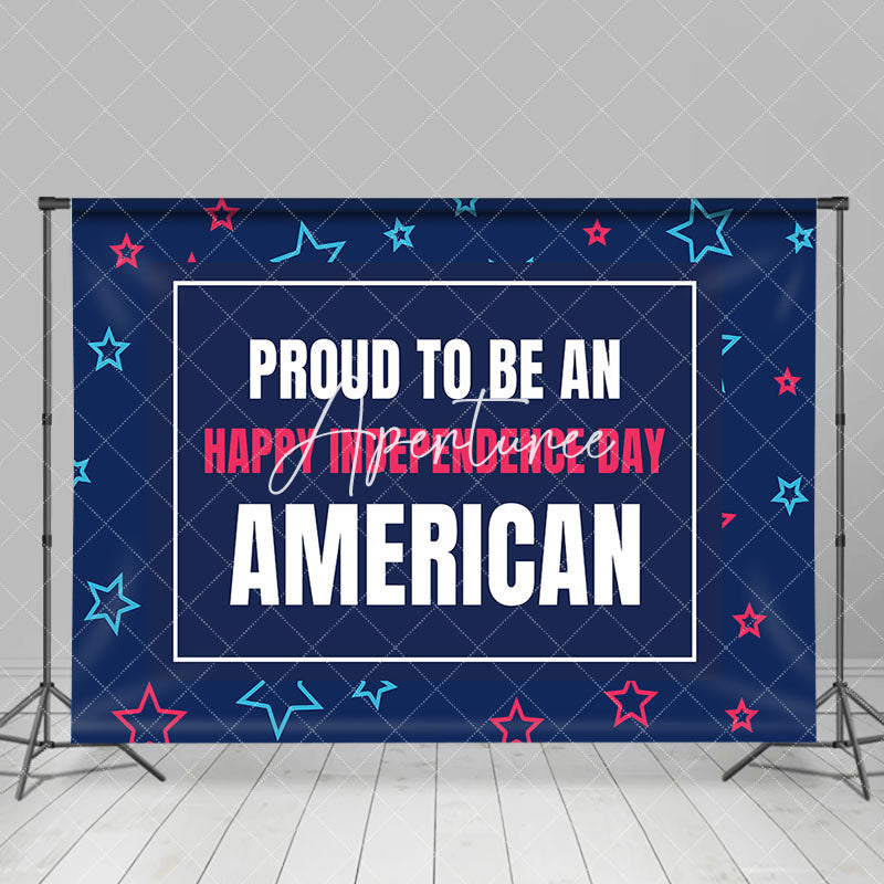 Aperturee - Proud To Be An American Blue Independence Day Backdrop