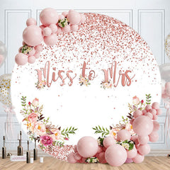 Aperturee - Floral Round Miss To Mrs Simple Wedding Backdrop