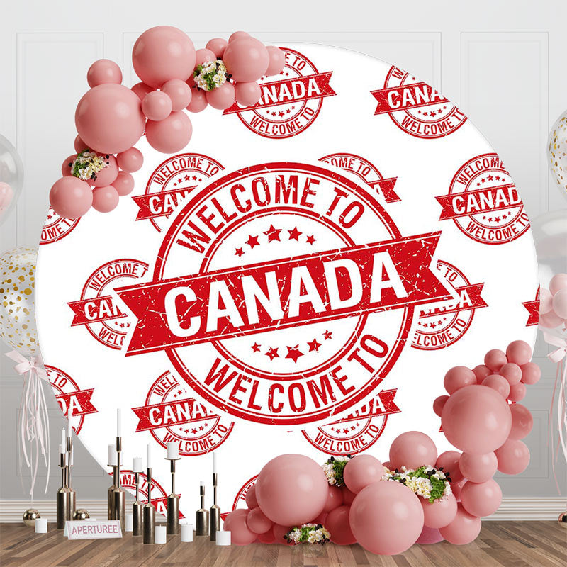 Aperturee - Round Red White Vintage Welcome To Canada Backdrop