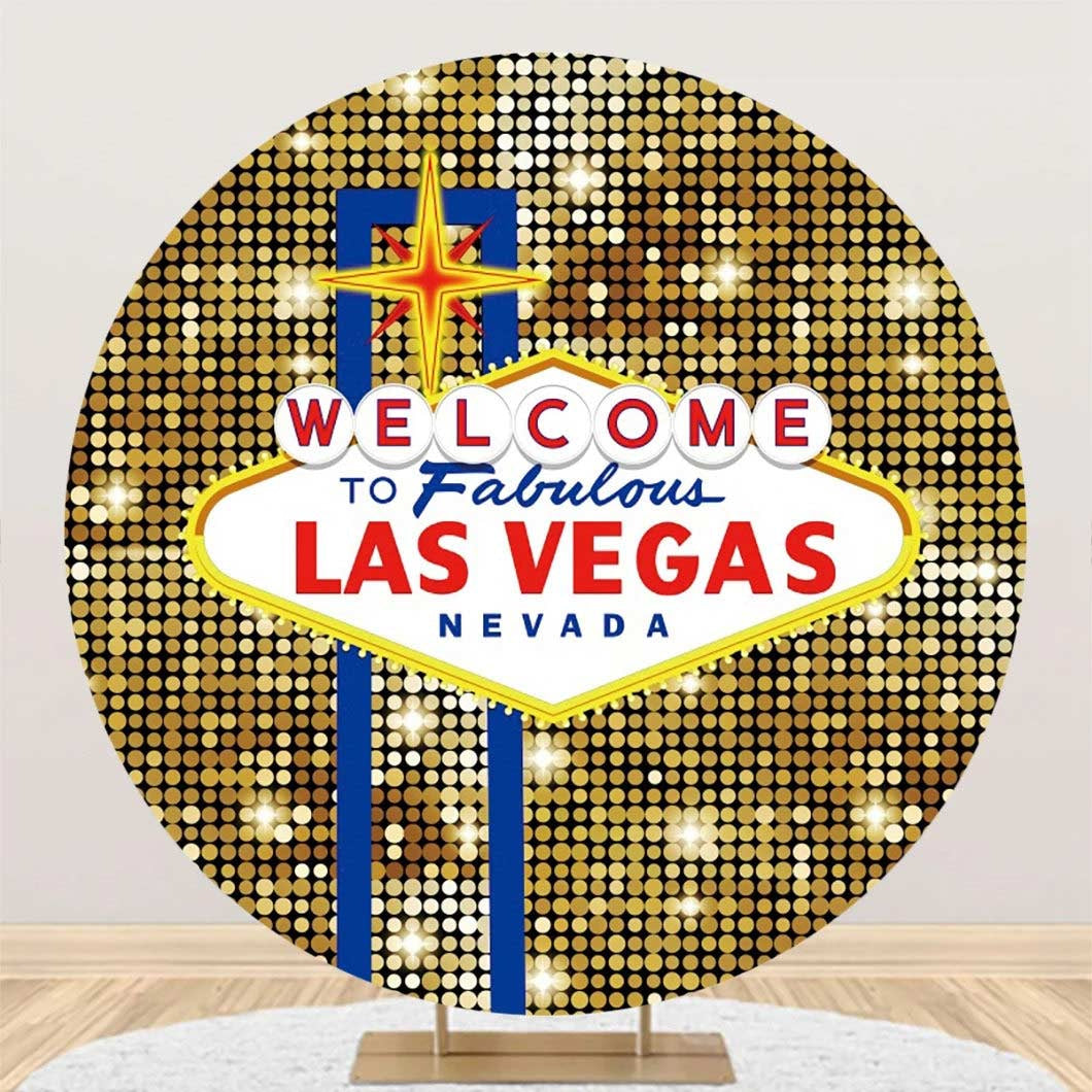 Aperturee - Round Welcome To Fabulous Las Vegas Casino Backdrop