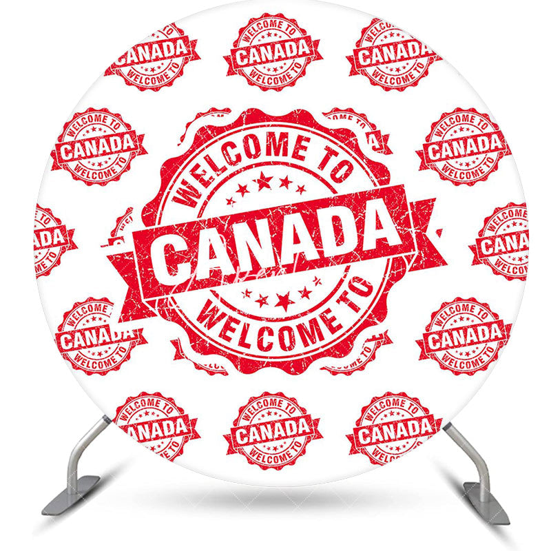 Aperturee - Round White Red Retro Welcome To Canada Backdrop