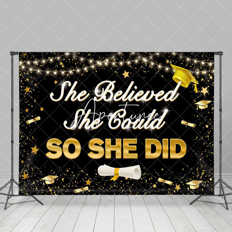 Aperturee - She Believed She Could So She Did Graduation Backdrop