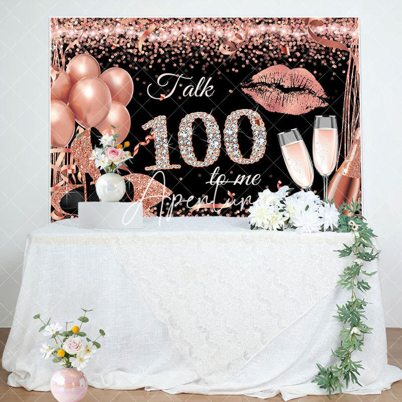 Aperturee - Talk 100 To Me Rose Gold Heels Birthday Party Backdrop