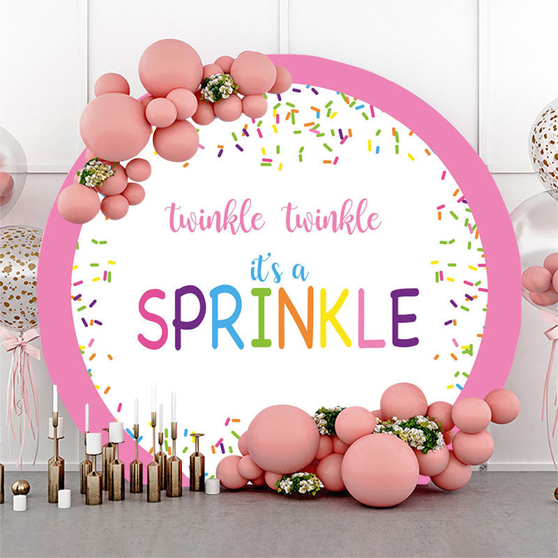 Aperturee - Twinkle Its A Sprinkle Candy Round Birthday Backdrop