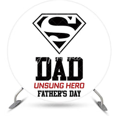 Aperturee - White Dad Unsung Hero Round Fathers Day Backdrop