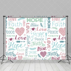 Aperturee - White Faith Hope Love Peace Positive Slogan Backdrop