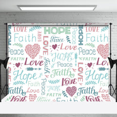 Aperturee - White Faith Hope Love Peace Positive Slogan Backdrop