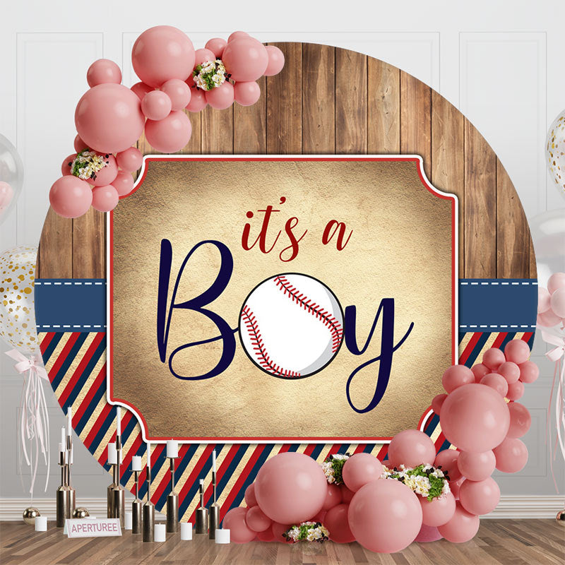 Aperturee - Wooden Stripe Its A Boy Round Baby Shower Backdrop