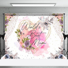 Aperturee - Worlds Best Mom Floral Heart Mothers Day Backdrop