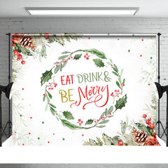 Aperturee - Wreath Eat Drink And Be Merry Christmas Backdrop