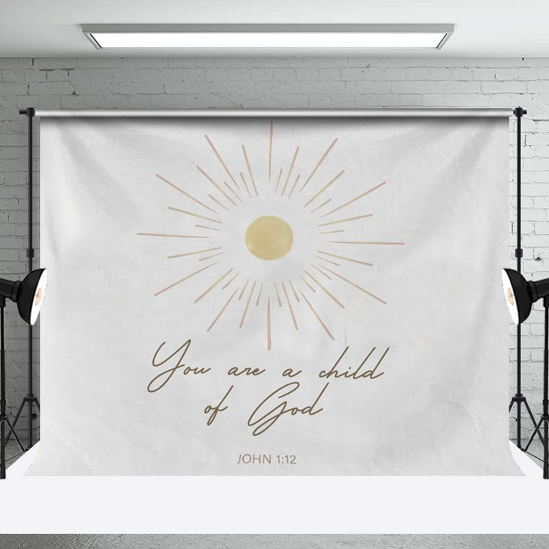 Aperturee - You Are A Child Of God Boho Sun White Bible Backdrop