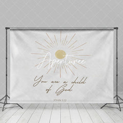 Aperturee - You Are A Child Of God Boho Sun White Bible Backdrop