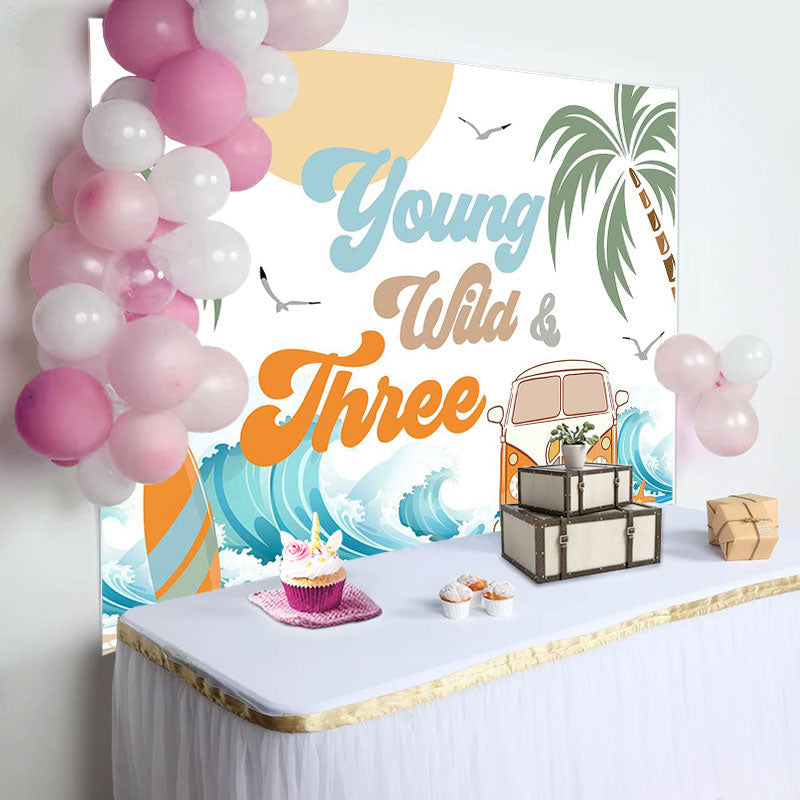 Aperturee - Young Wild Three Groovy Beach Birthday Backdrop