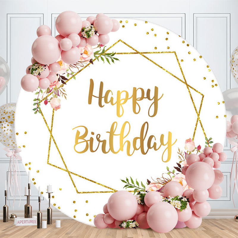 Aperturee - Pink Floral Gold Glitter Round Happy Birthday Backdrop